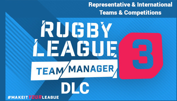 Rugby League Team Manager 3 DLC "Representative & International Teams & Competitions"
