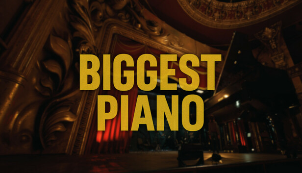 BIGGEST PIANO