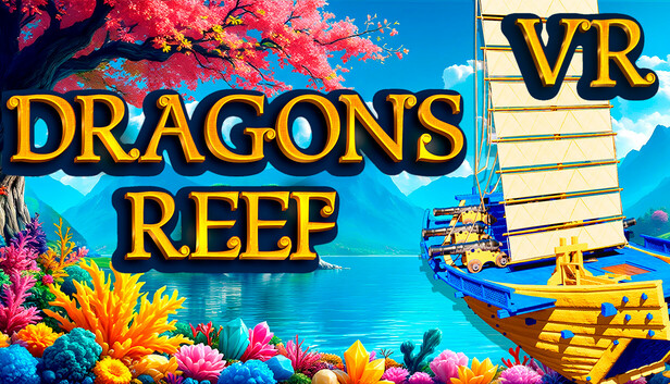 Dragons Reef VR