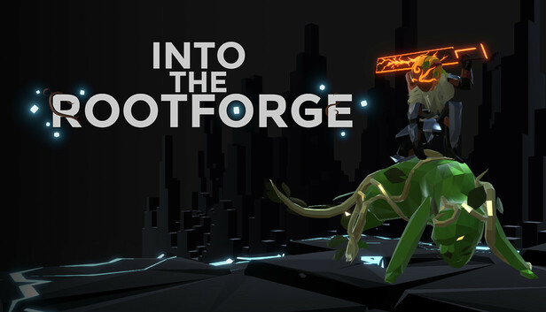 Into the Rootforge