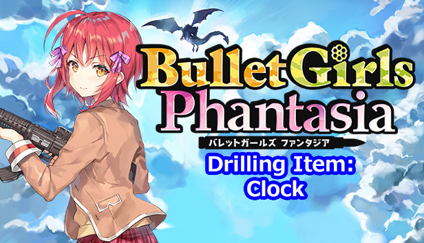 Bullet Girls Phantasia - Drilling Item: Clock