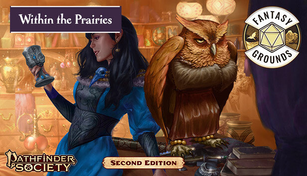 Fantasy Grounds - Pathfinder 2 RPG - Pathfinder Society Scenario #4-13: Within the Prairies