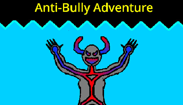 Anti-Bully Adventure