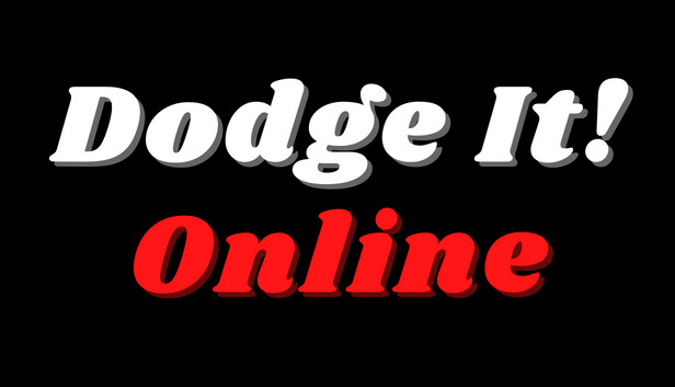 Dodge It! Online