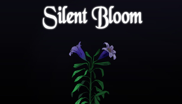 Silent Bloom