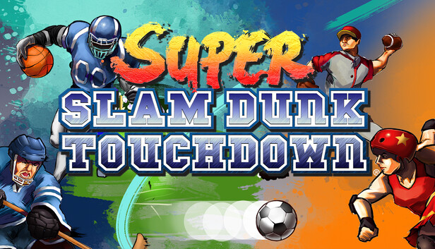 Super Slam Dunk Touchdown