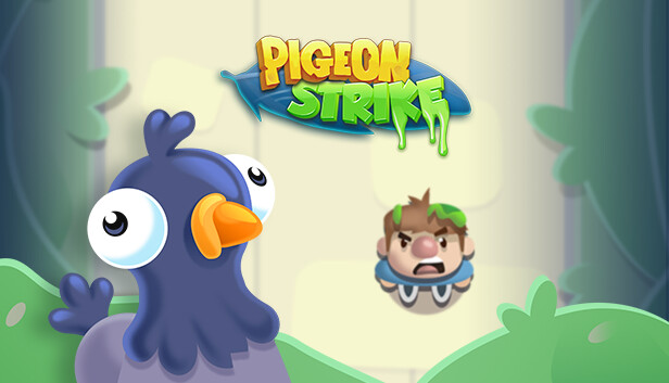 Pigeon Strike