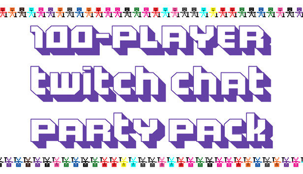 100-Player Twitch Chat Party Pack