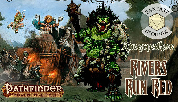 Fantasy Grounds - Pathfinder RPG - Kingmaker AP 2: Rivers Run Red (PFRPG)