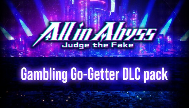 All in Abyss: Judge the Fake - Gambling Go-Getter DLC pack