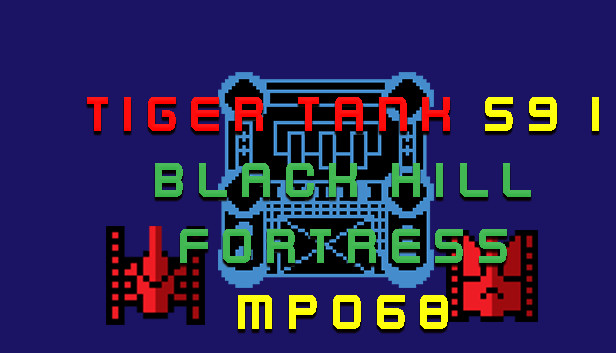 Tiger Tank 59 Ⅰ Black Hill Fortress MP068