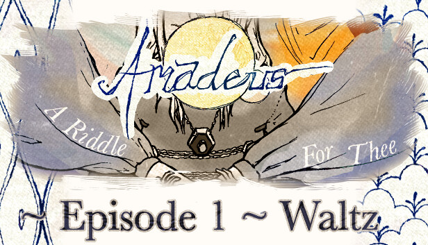 Amadeus: A Riddle for Thee ~ Episode 1 ~ Waltz