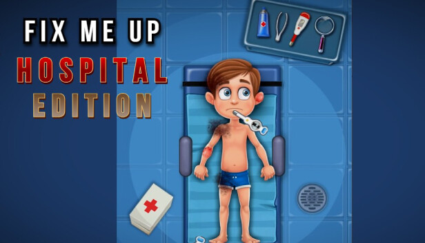 Fix Me Up - Hospital Edition