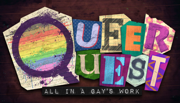 Queer Quest: All in a Gay's Work