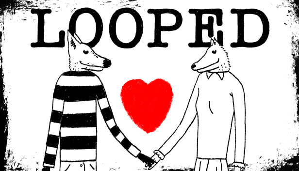 Looped