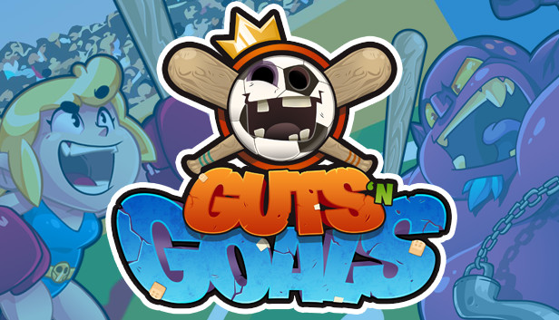 Guts And Goals