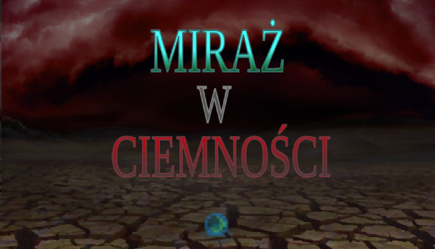 Mirage In Darkness