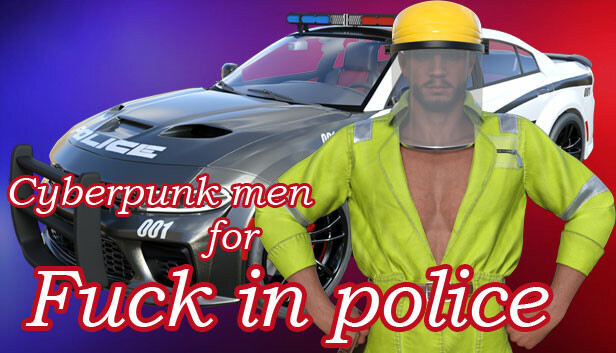 Cyberpunk men for Fuck in police