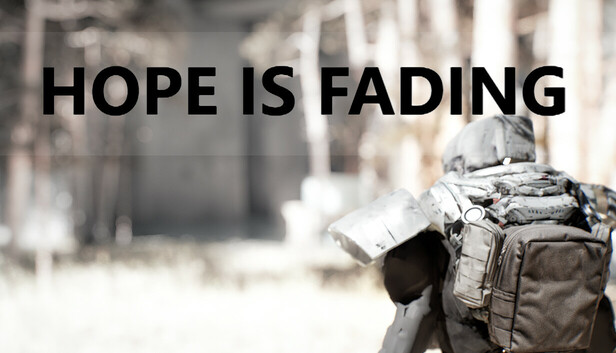 Hope is Fading