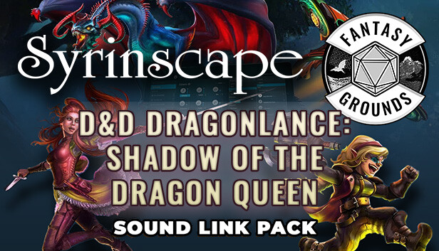 Fantasy Grounds - D&D Dragonlance Shadow of the Dragon Queen - Syrinscape Sound Link Pack