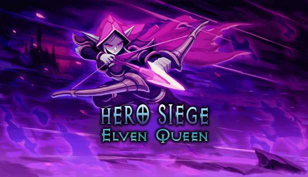 Hero Siege - Elven Queen (Skin)