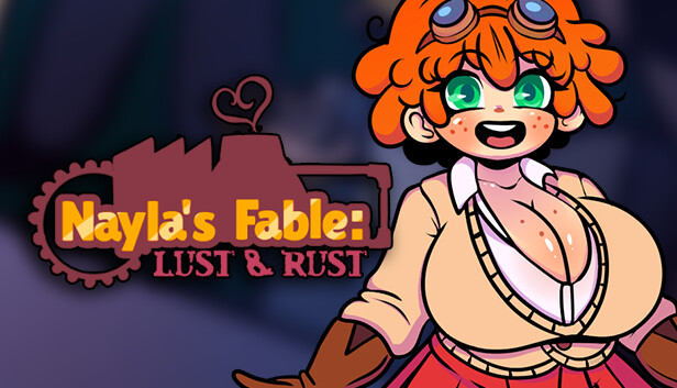 Nayla's Fable: Lust & Rust