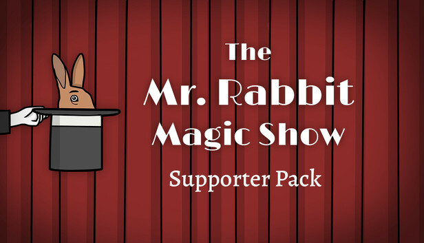 Mr. Rabbit Magic Show - Supporter Pack