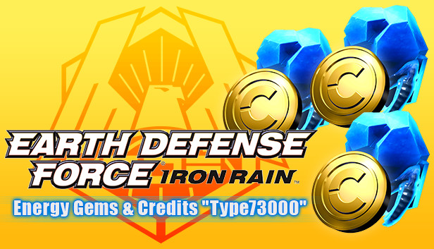 EARTH DEFENSE FORCE: IRON RAIN - Energy Gems & Credits "Type73000"