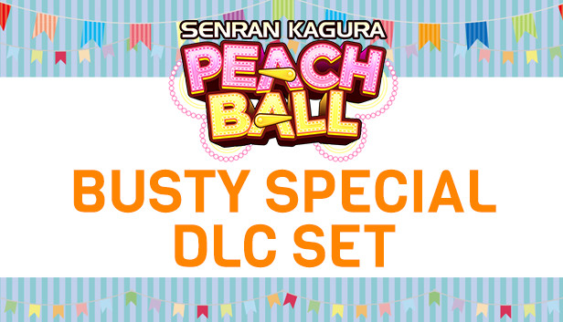 SENRAN KAGURA Peach Ball - Busty Special DLC Set