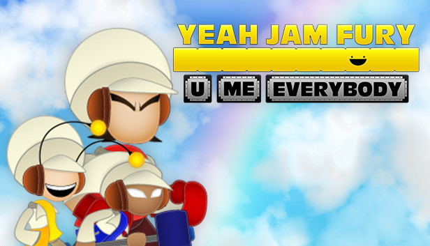 Yeah Jam Fury: U, Me, Everybody!