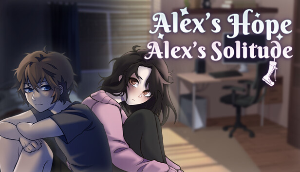 Alex's Hope & Alex's Solitude
