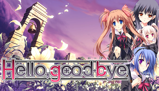 Hello, Goodbye
