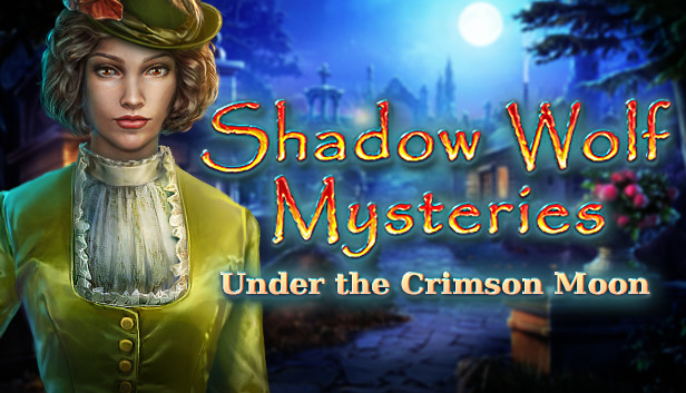 Shadow Wolf Mysteries: Under the Crimson Moon Collector's Edition