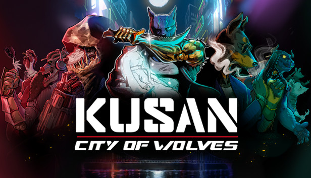 Kusan : City of Wolves