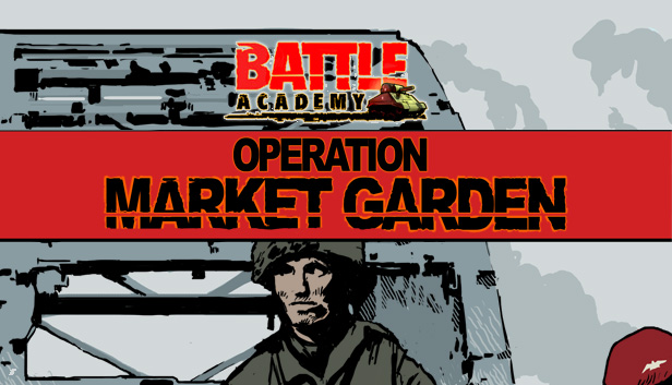 Battle Academy - Operation Market Garden