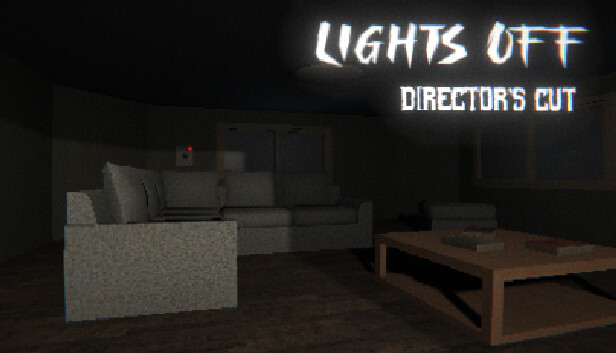 Lights Off: Director's Cut