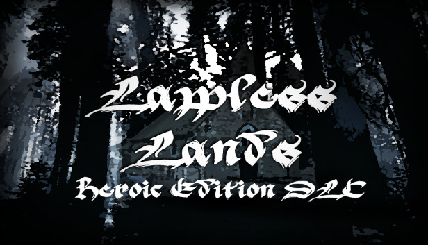 Lawless Lands Heroic Edition DLC