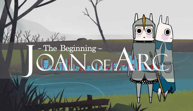 Joan of Arc：The Beginning