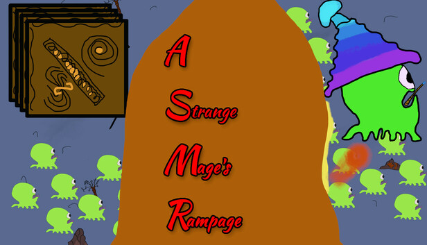 A Strange Mage's Rampage