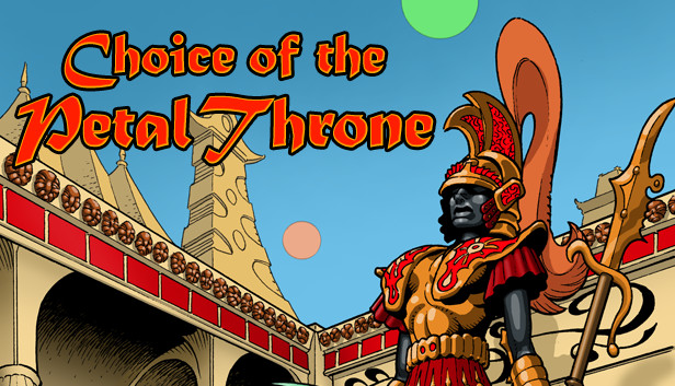 Choice of the Petal Throne