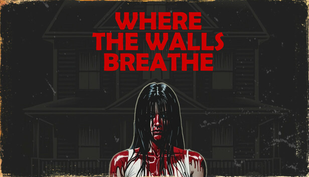 Where the Walls Breathe