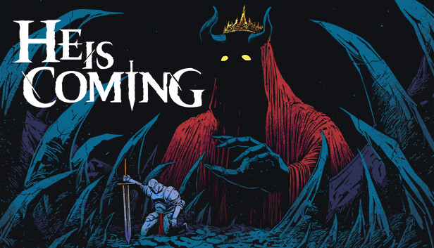He is coming