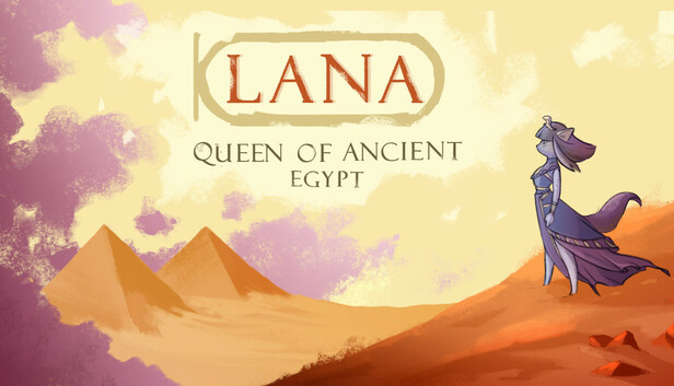 Lana: Queen of Ancient Egypt
