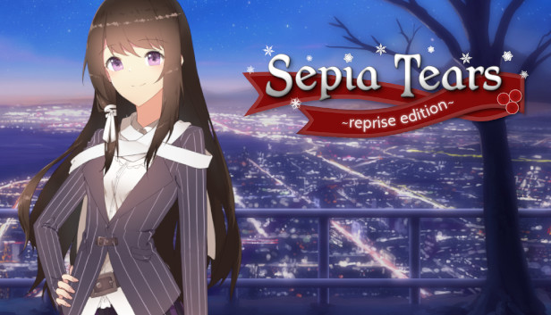 Sepia Tears: Reprise Edition