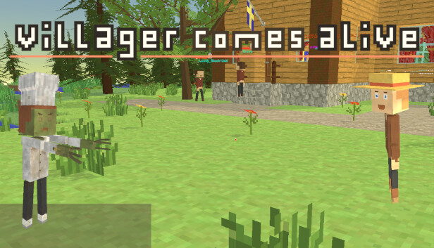 Villager comes alive