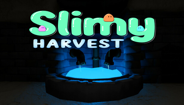 Slimy Harvest