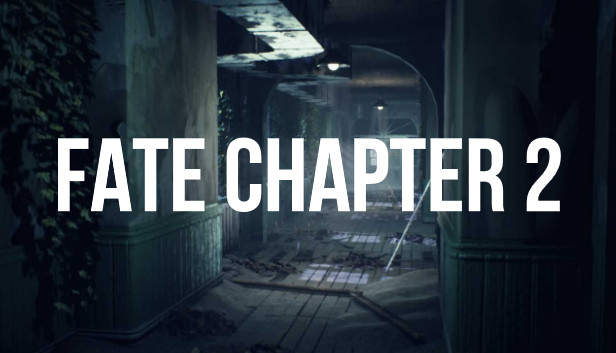 Fate Chapter 2 : The Beginning
