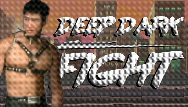 Deep Dark Fight