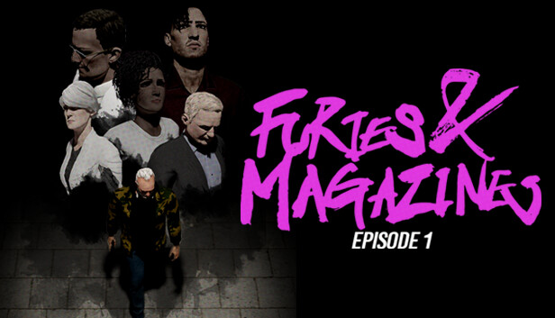 Furies & Magazines - Episode 1