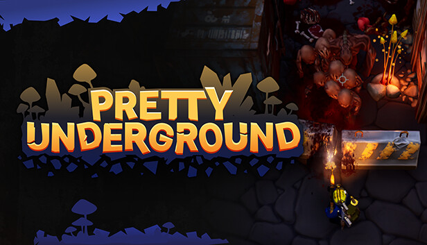 Pretty Underground